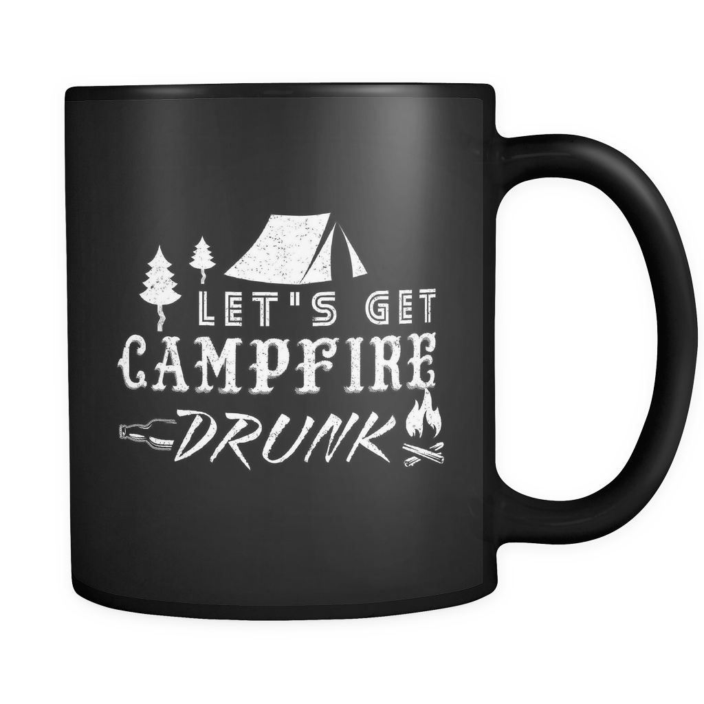 Let's Get Campfire Drunk Black Mug