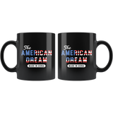 The American Dream Made in China 11oz Black Mug