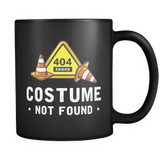 Error 404 Costume Not Found Black Mug