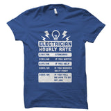 Electrician Hourly Rate Shirt