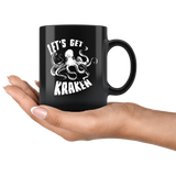 Let's Get Kraken. 11oz Black Mug