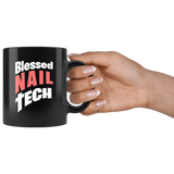 Blessed Nail Tech 11oz Black Mug