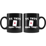 Is This Your Card? 11oz Black Mug