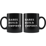 Babes Build Empires 11oz Black Mug