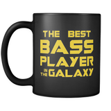 The Best Bass Player In The Galaxy Mug