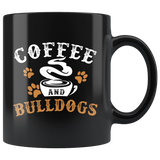 Coffee And Bulldogs 11oz Black Mug