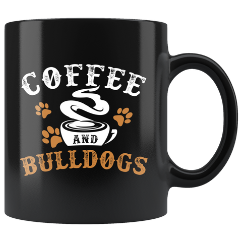 Coffee And Bulldogs 11oz Black Mug