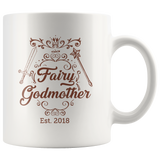 Fairy Godmother Est. 2018 11oz White Mug