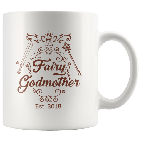Fairy Godmother Est. 2018 11oz White Mug