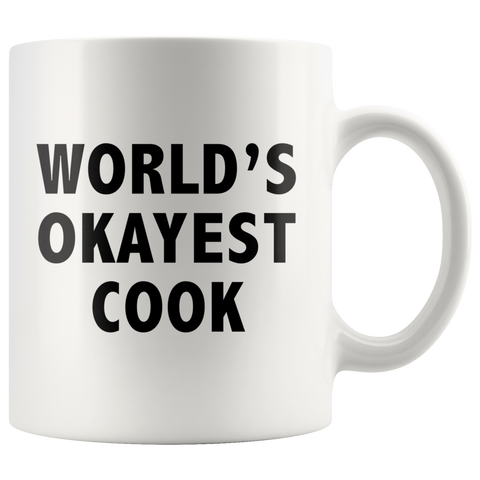 World's Okayest Cook White Mug