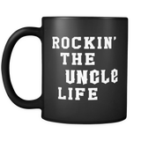 Rockin' The Uncle Life Black Mug