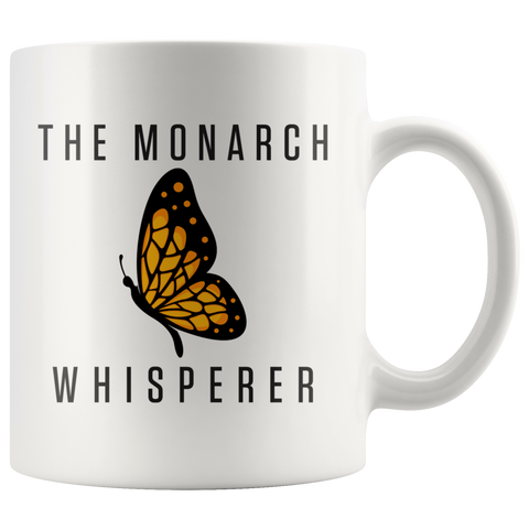 The Monarch Whisperer 11oz White Mug