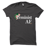 Feminist AF Shirt