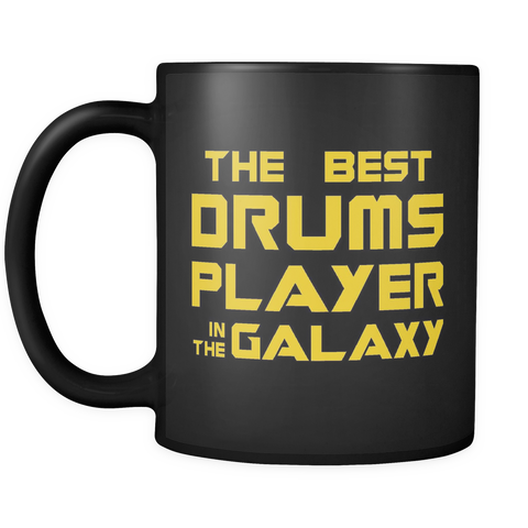 The Best Drums Player In The Galaxy Mug