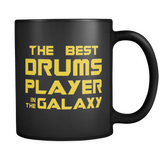 The Best Drums Player In The Galaxy Mug