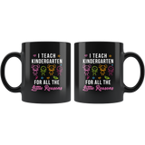 I Teach Kindergarten For All The Little Reasons 11oz Black Mug