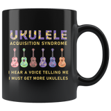 Ukulele acquisition syndrome 11oz black mug