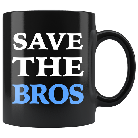Save The Bros 11oz Black Mug