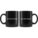 #Anesthesiologist 11oz Black Mug