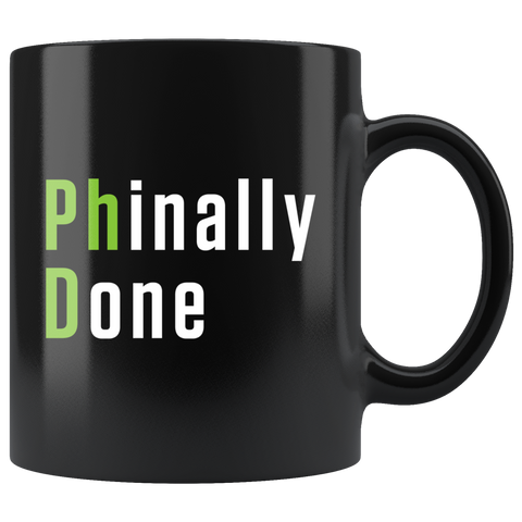Phinally Done 11oz Black Mug