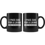 I Pass Gas For A Living #Anesthesiologist 11oz Black Mug