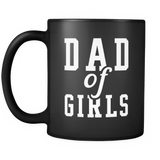Dad Of Girls Black Mug