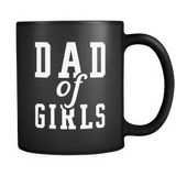 Dad Of Girls Black Mug