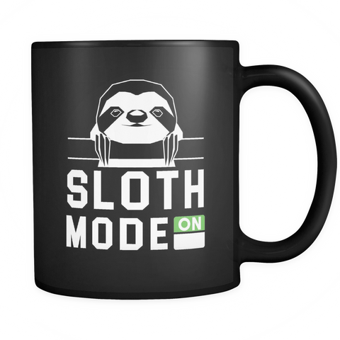Sloth Mode On Black Mug