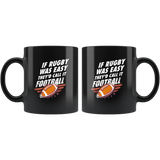If Rugby Was Easy They'd Call It Football 11oz Black Mug