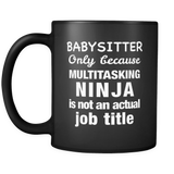 Babysitter Multitasking Ninja Black Mug