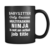 Babysitter Multitasking Ninja Black Mug