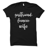 Girlfriend Fiancée Wife Shirt