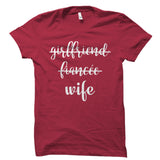 Girlfriend Fiancée Wife Shirt