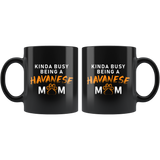 Kinda Busy Being A Havanese Mom 11oz Black Mug