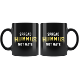 Spread Hummus Not Hate 11oz Black Mug