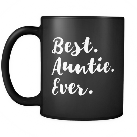 Best Auntie Ever Black Mug