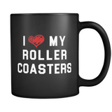 I Love My Roller Coasters Mug