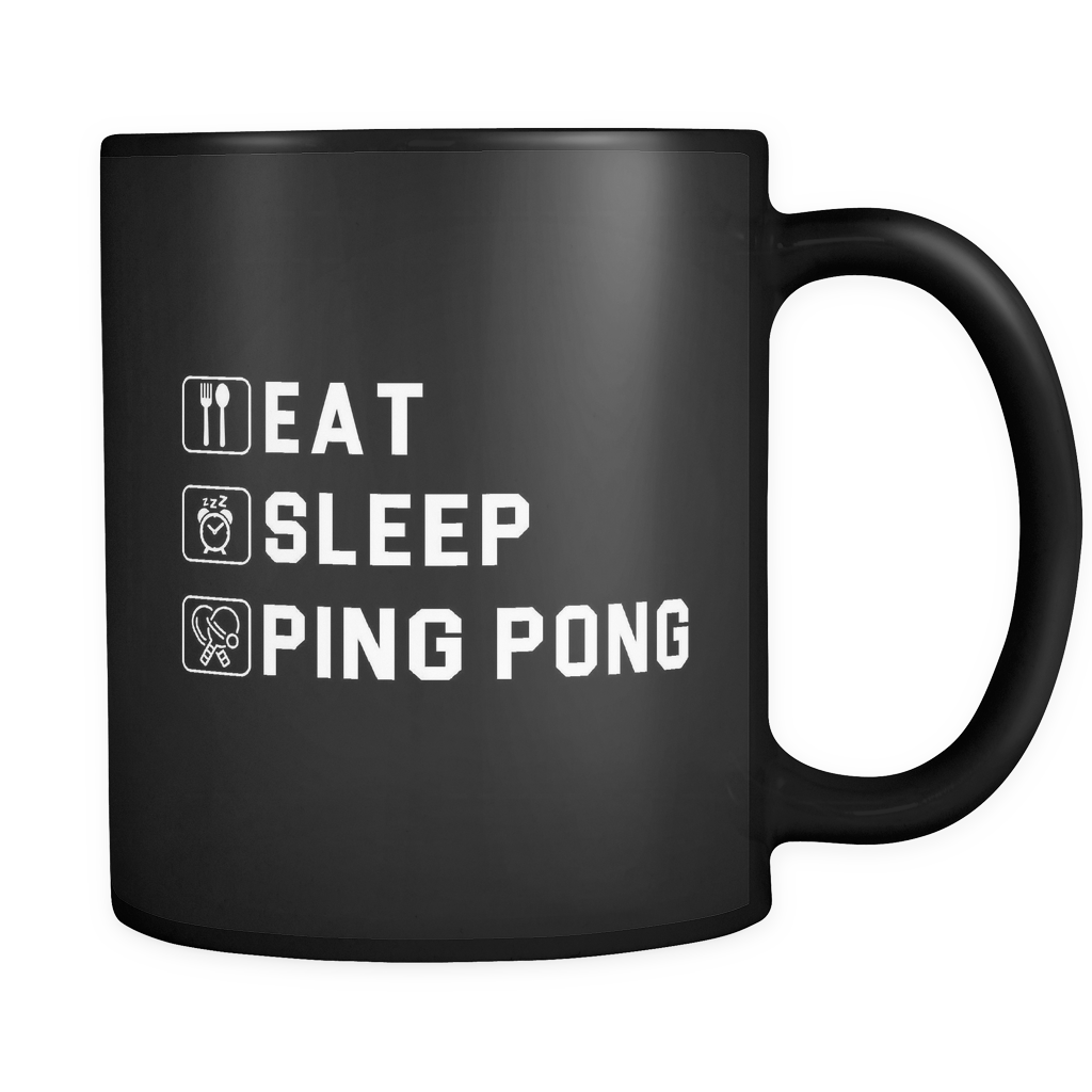 Eat Sleep Ping Pong Black Mug