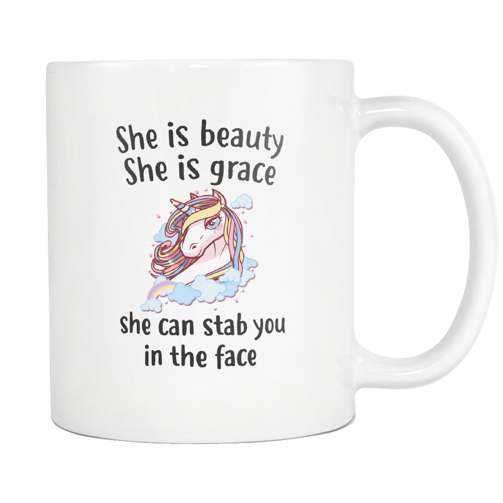 She Is Beauty She Is Grace She Can Stab You In The Face White Mug