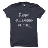 Happy Halloween Witches Shirt