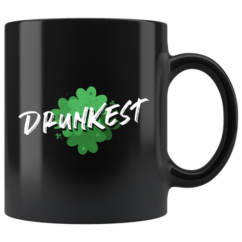Drunkest 11oz Black Mug
