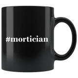 #mortician 11oz Black Mug