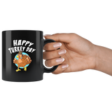 Happy Turkey Day 11oz Black Mug