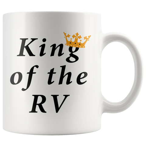 King Of The RV White Mug