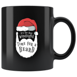 It's The Most Wonderful Time For A beard 11oz Black Mug