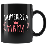 Homebirth Mama 11oz Black Mug