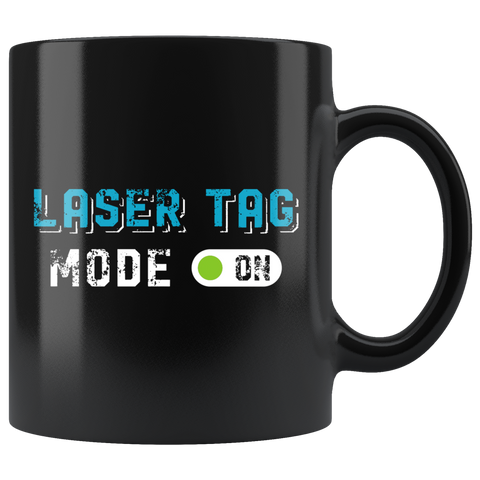 Laser Tag Mode On 11oz Black Mug
