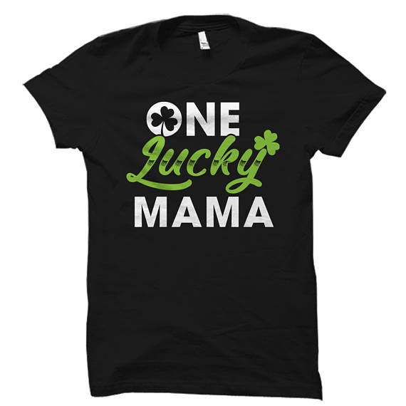 One Lucky Mama Shirt