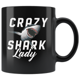 Crazy Shark Lady 11oz Black Mug