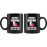 Nanny Shark Doo Doo Doo Doo Doo Doo 11oz Black Mug